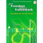 More Freedom Within A Framework by Tim Lomax
